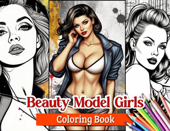 Beauty Model Girls Coloring Book
