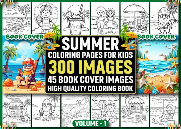 300 Summer Coloring Pages for Kids - KDP