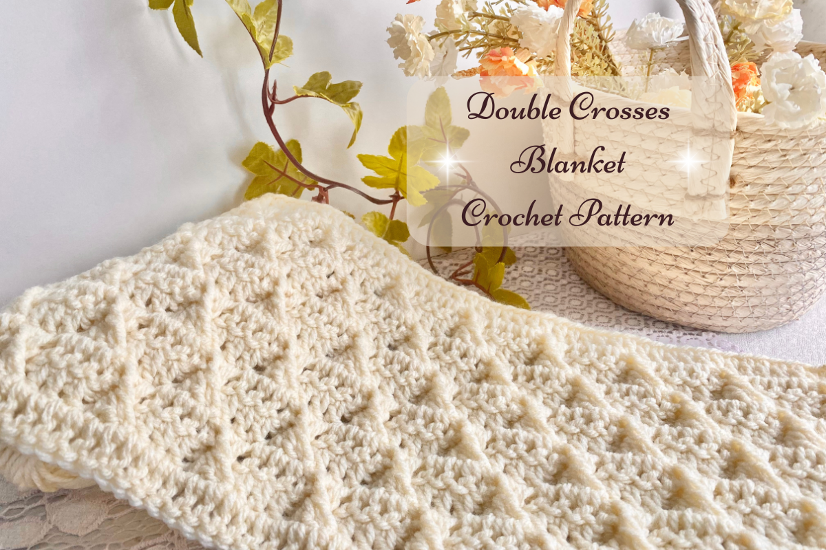 Double Crosses Blanket Crochet Pattern