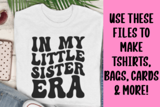 In My Little Sister Era Svg Png Graphic by lucymaes303 · Creative Fabrica