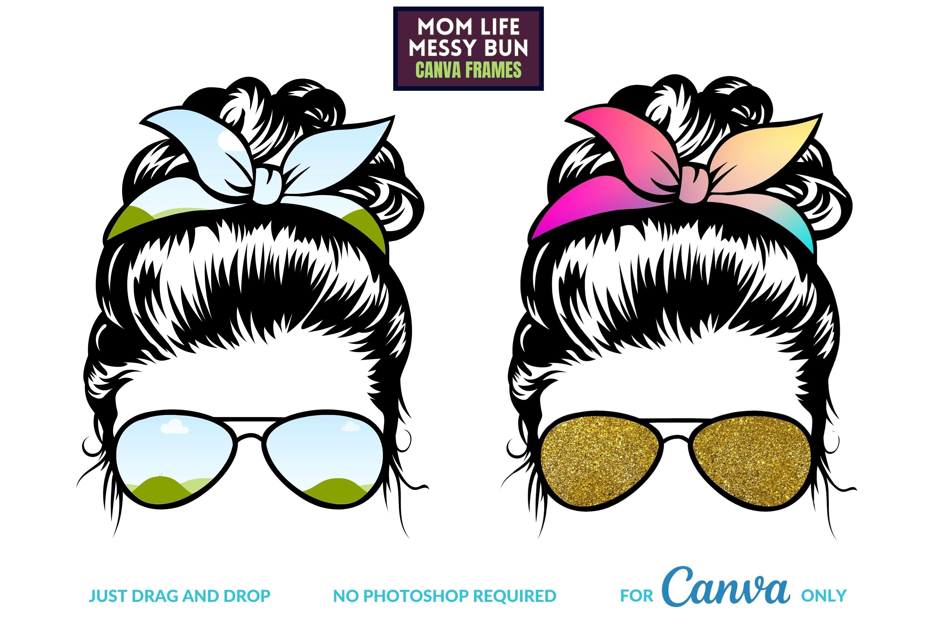 Mom Life Messy Bun Canva Frames