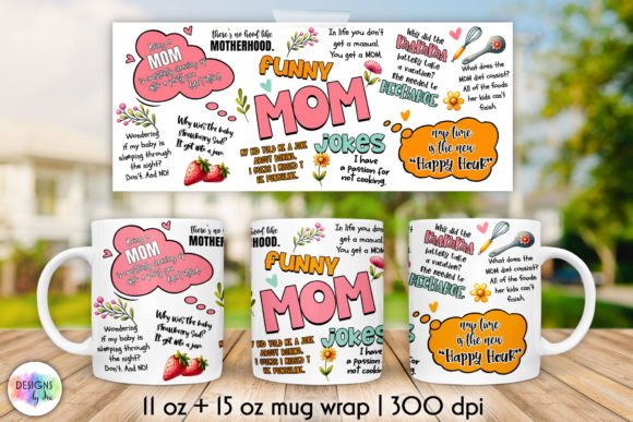 Funny Mom Jokes Mug Wrap Sublimation Graphics