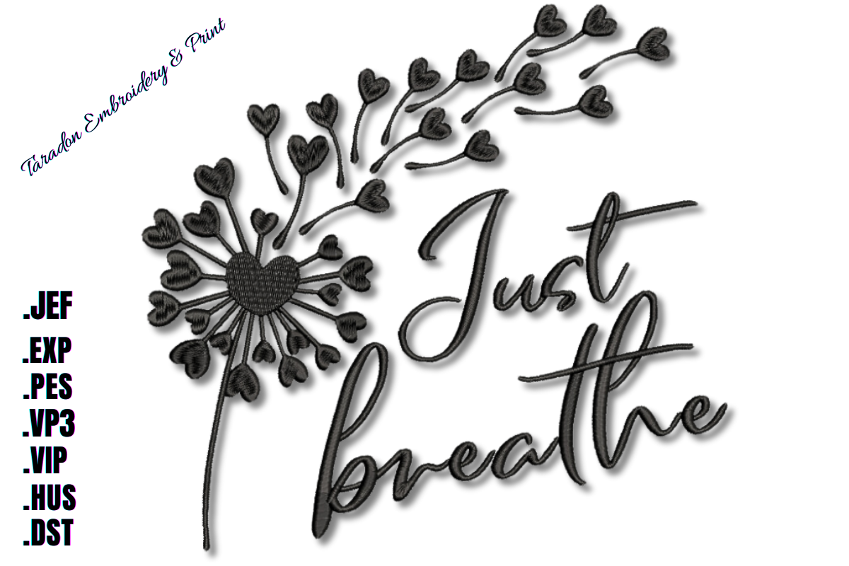 Just Breathe Machine Embroidery Design