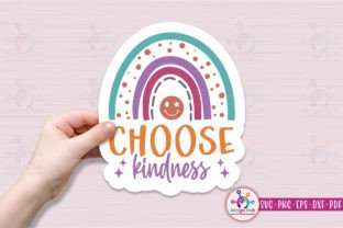 Choose Kindness SVG Sticker Graphic by DesignHub103 · Creative Fabrica