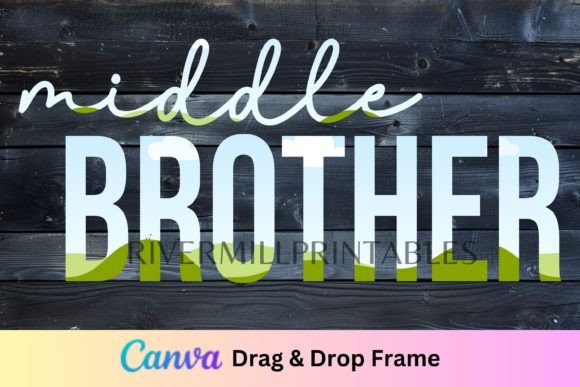 Middle Brother Canva Frame Template
