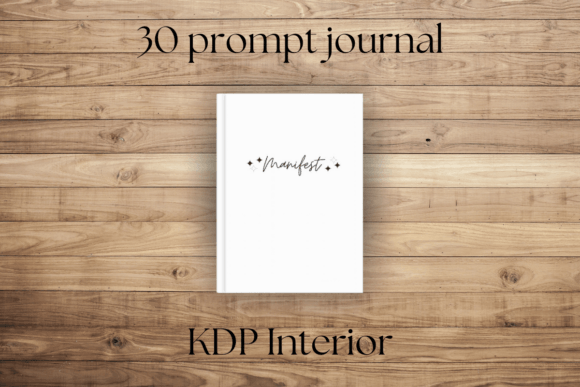 Manifest 30 Prompt Journal