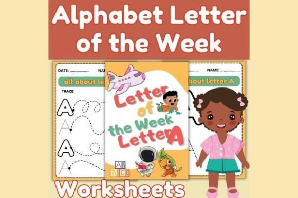 Alphabet Letter of the Week Worksheets: A cover