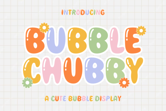 Bubble-Chubby-Fonts-97569703-1-1-580x387