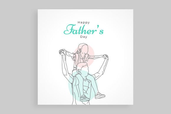 Happy Father's Day with Dad and Child