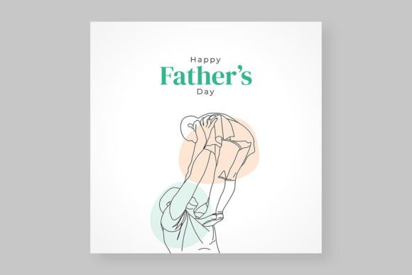 Happy Father's Day with Dad and Child