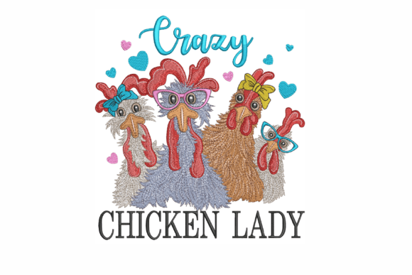 Crazy Chicken Lady Farm Animals Embroidery Design By ArtEMByNatali