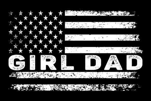 Girl Dad Graphic T-shirt Designs By Crafts Station
