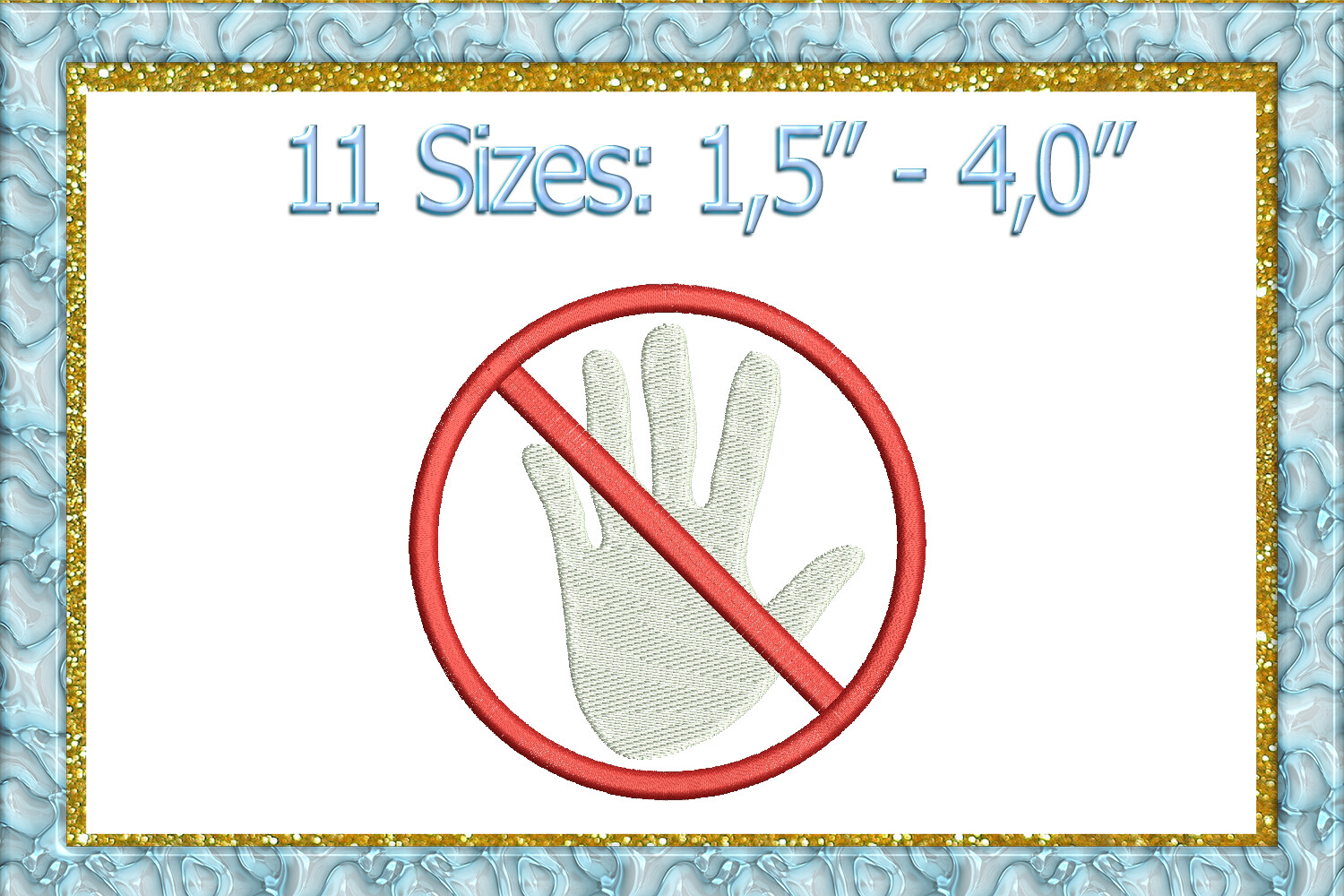 No Touch Embroidery Design
