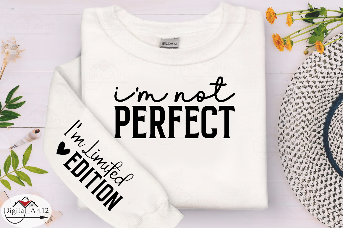 I'm not perfect Sleeve SVG Design