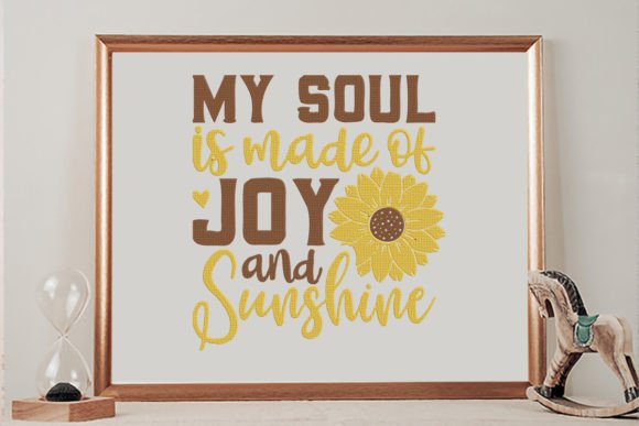 My Soul is Made of Joy and Sunshine