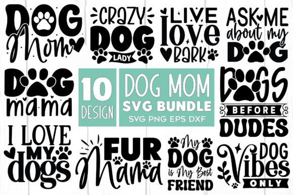 Dog Mom SVG Bundle