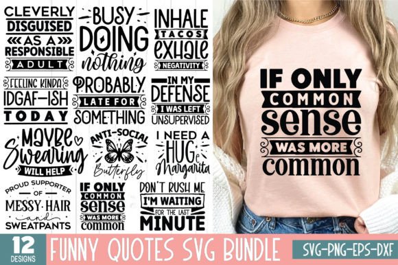 Funny Quotes SVG Bundle Graphic by crafthome · Creative Fabrica