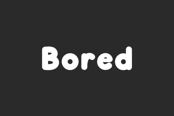 Bored Font - Preview 5