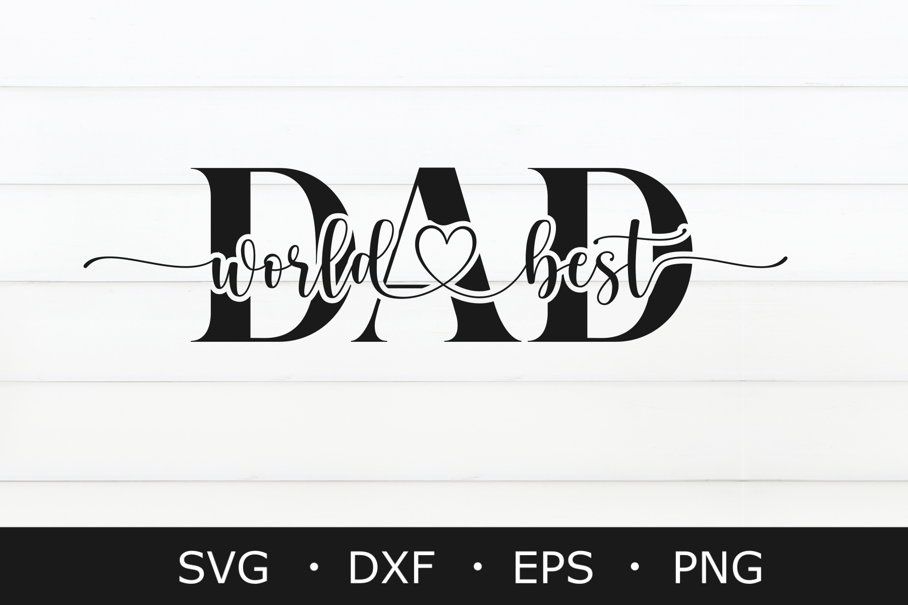 Worlds Best Dad Svg, Fathers Day Svg Png