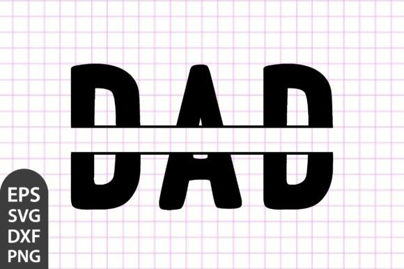 Dad - Father's Day SVG