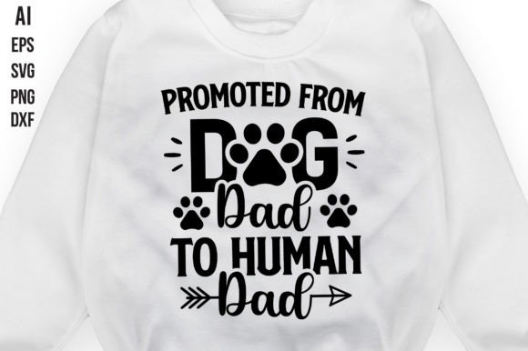 Promoted from Dog Dad to Human Dad pregnancy announcement SVG for Cricut