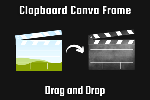 Clapboard Canva Frame Template