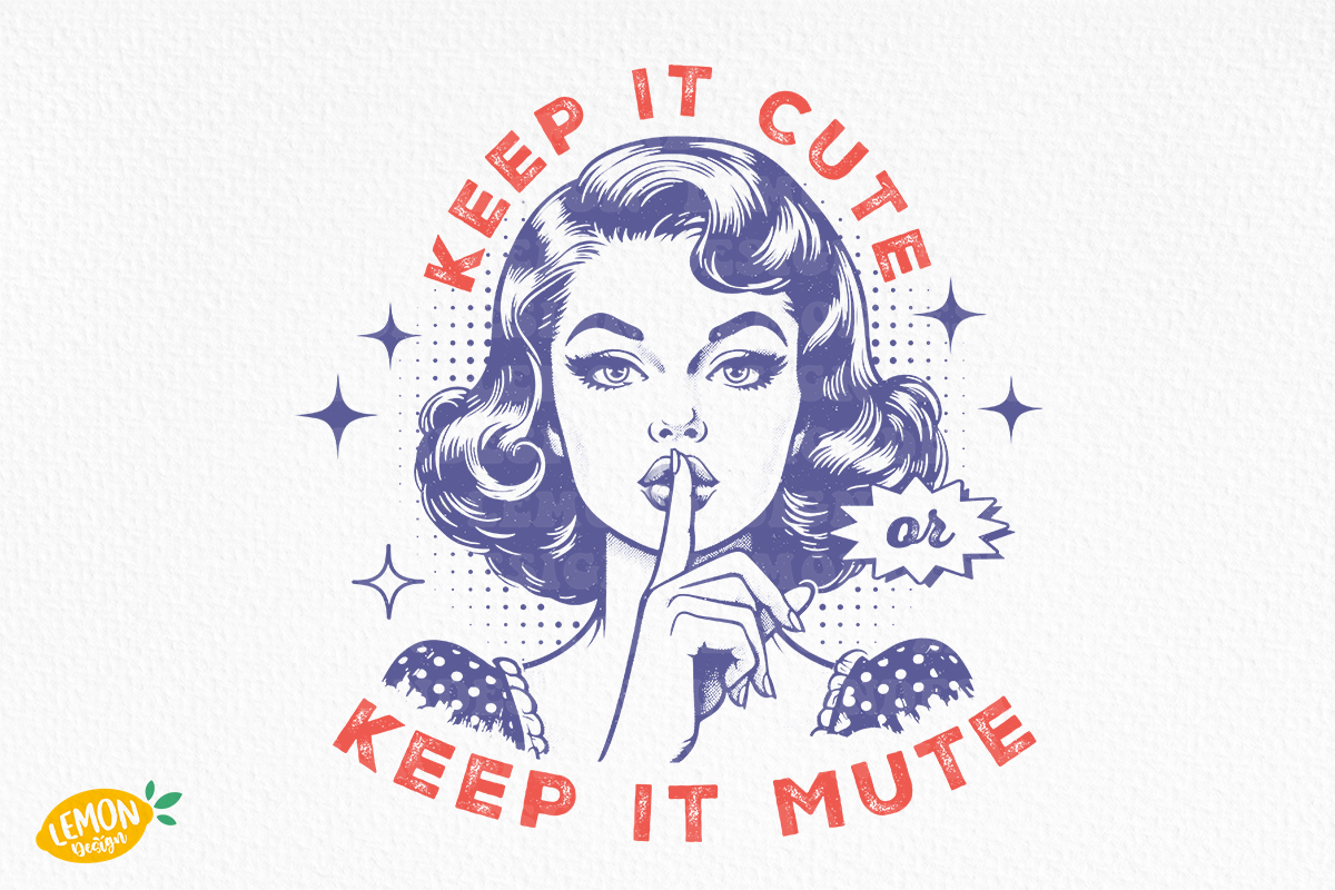 Retro Girl Quote PNG Sublimation Graphic by Lemon.design · Creative Fabrica
