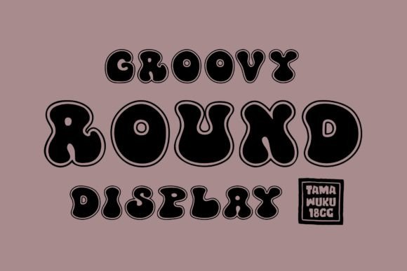 Groovy Round Font by DREAMs Soul G. · Creative Fabrica font preview