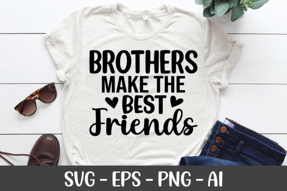 Preview of Brothers Make the Best Friends SVG T-shirt, sticker, and sublimation design