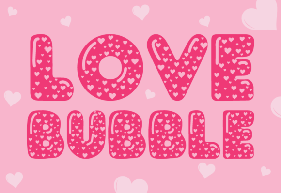 Love Bubble Font - Bubble Lettering Fonts