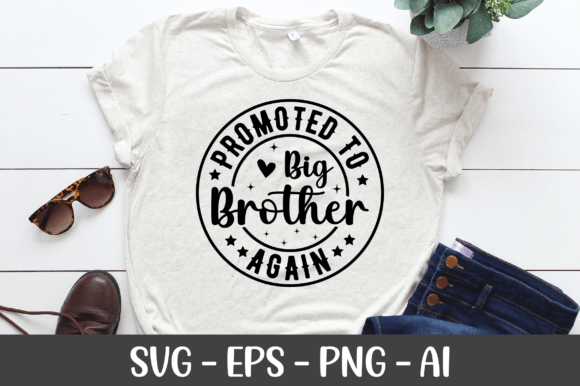 Preview of Promoted to Big Brother Again SVG T-shirt, sticker, and sublimation design