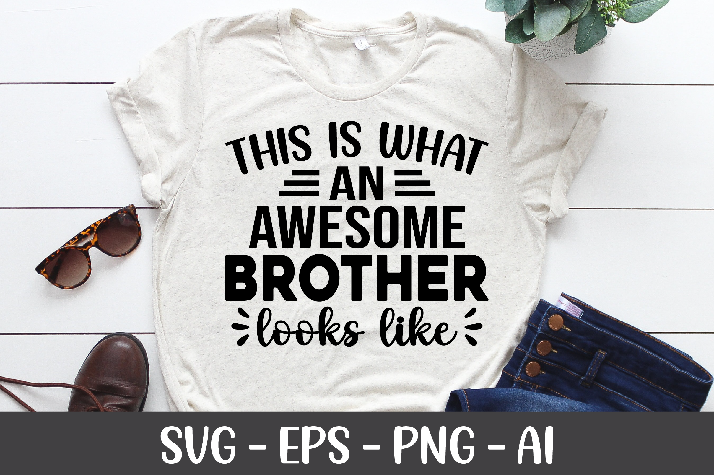 This is What an Awesome Brother Looks Graphic by IsmamCrafts · Creative ...