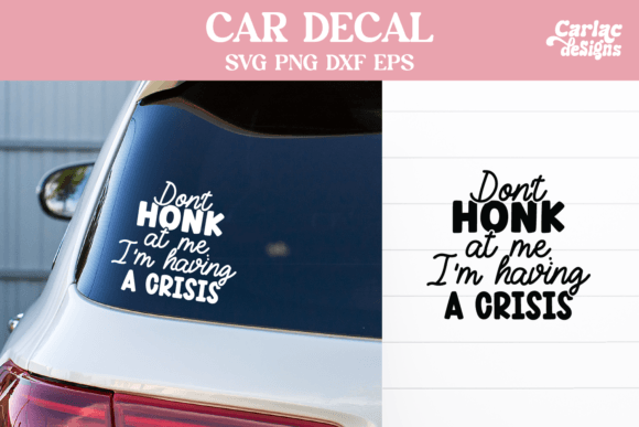 Funny Car Decal Bumper Sticker Graphic Crafts By Carla C Designs