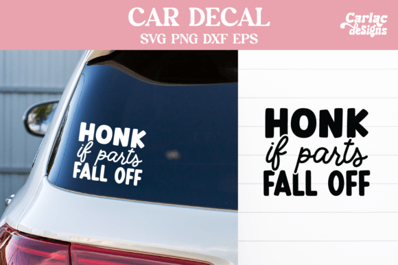 Funny Car Decal Bumper Sticker Graphic Crafts By Carla C Designs