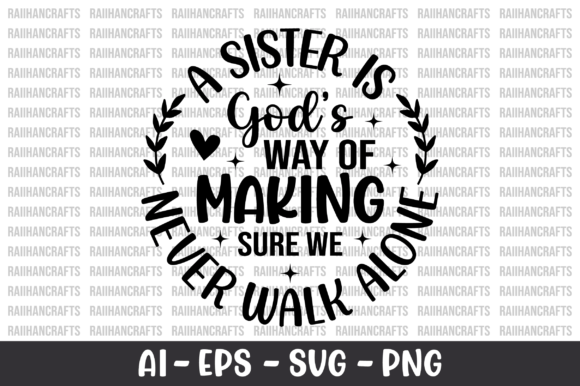 Preview of A Sister is Gods Way of Making Sure SVG T-shirt, sticker, and sublimation design