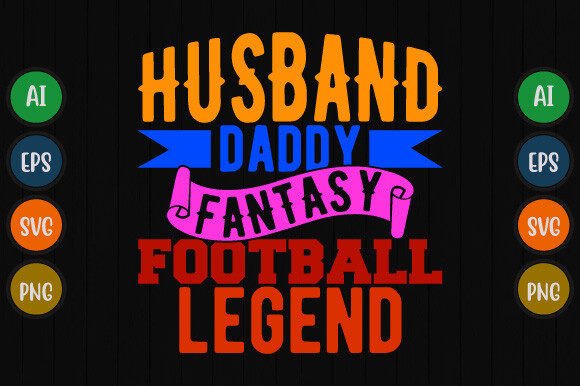 Husband Daddy Fantasy Football Legend