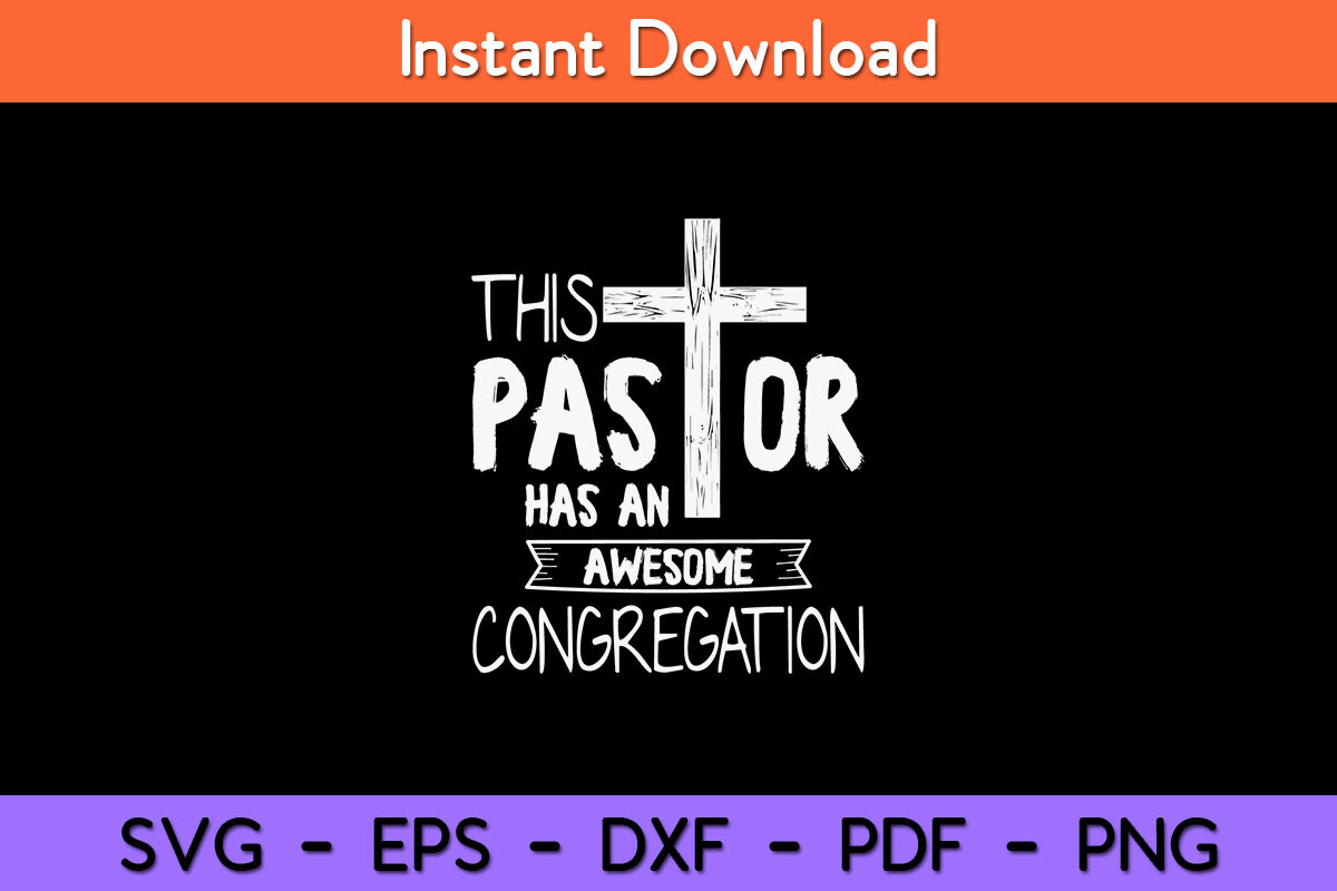 Congregation Graphics This Pastor Has an Awesome Congregation Graphic by Pscraft · Creative ...
