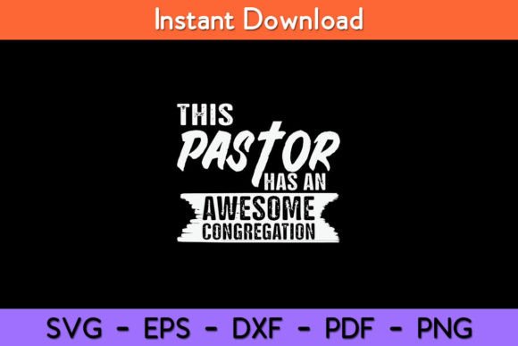 Congregation Graphics This Pastor Has an Awesome Congregation Graphic by Pscraft · Creative ...