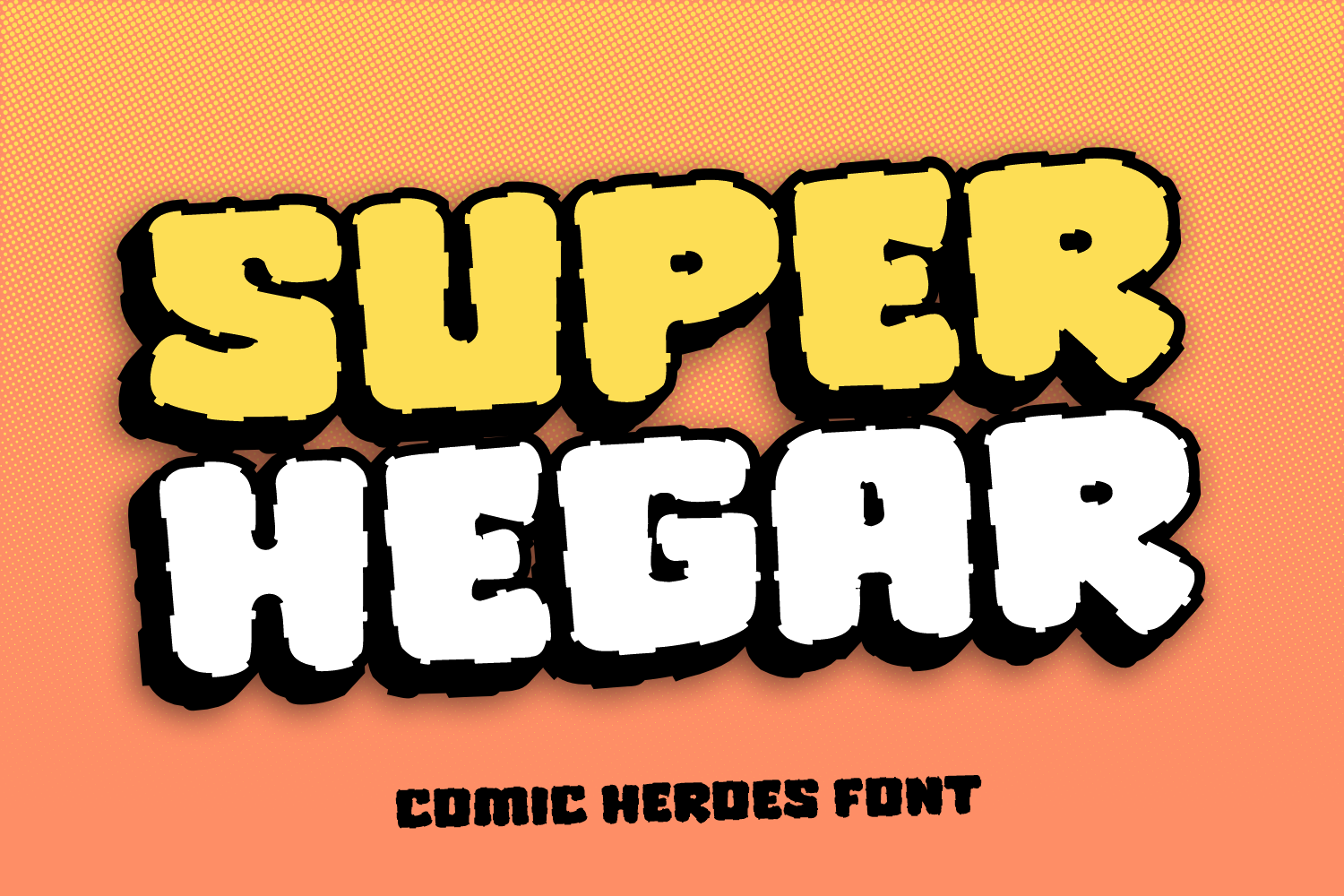 Super Hegar preview, bold comic heroes font with commanding presence
