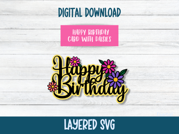 Happy Birthday Layered Daisy Card SVG