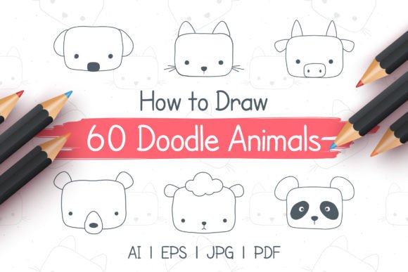 How to Draw 60 Animal Doodles.
