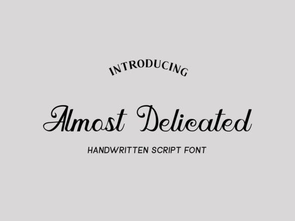 Almost Delicated Font - Preview 1
