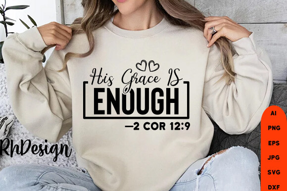 His Grace is Enough SVG Graphic by RhDesign · Creative Fabrica