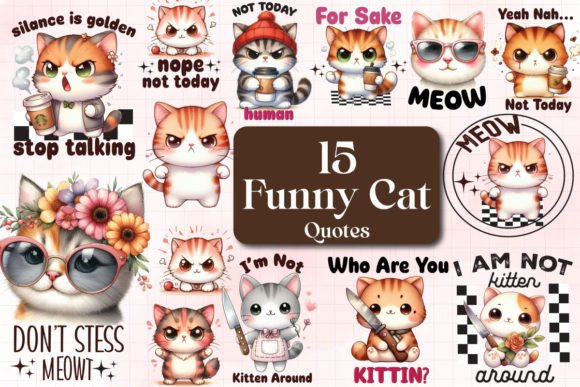 Funny Cat Sarcastic Quotes Sublimation designs for mugs and tumblers