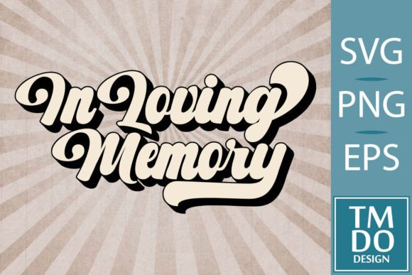 In Loving Memory SVG Memorial SVG RIP classic script Cricut design