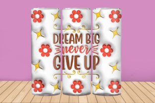 3d Inflated Motivational 20oz Tumbler Graphic by Creative Booth ...