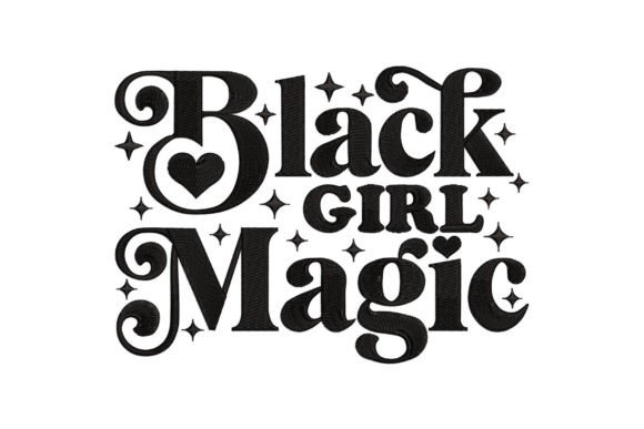 Black Girl Magic