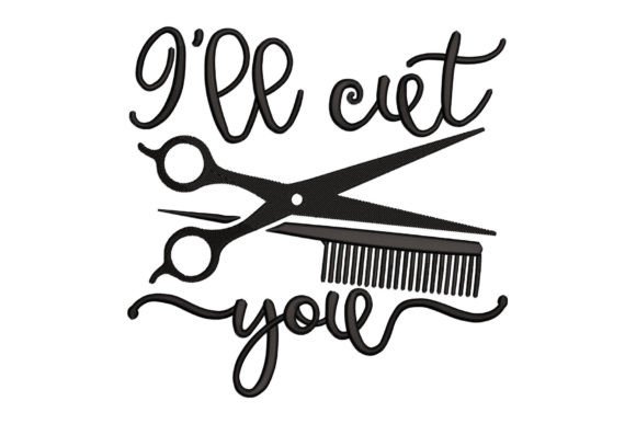 I Will Cut You - Hairdresser
