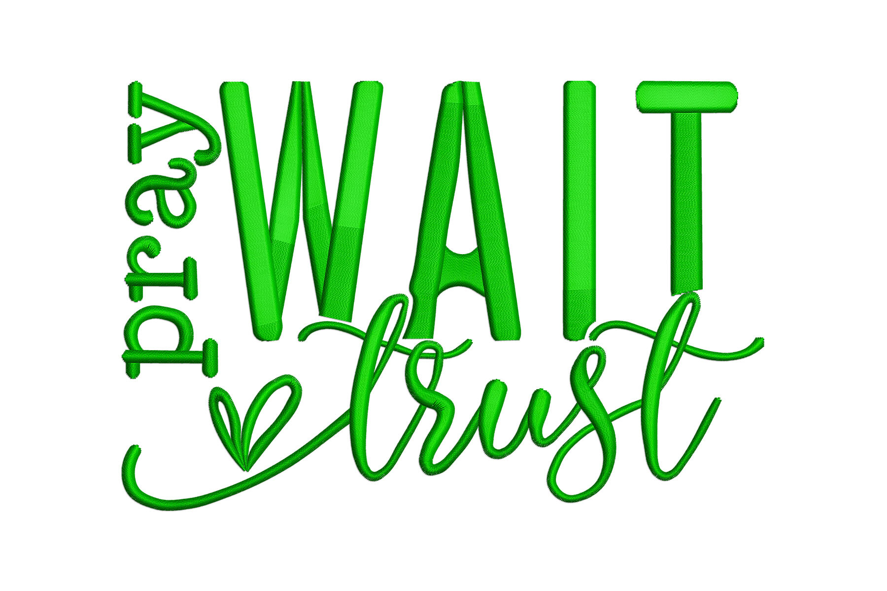 Pray Wait Trust