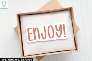 Enjoy Sticker Example Enjoy! Sticker SVG Graphic by Designer302 · Creative Fabrica